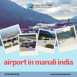 Arrive at the airport in Manali India with our affordable Manali travel packages